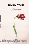 Divan Yolu & Güldeste
