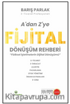 A’dan Z’ye Fijital Dönüşüm Rehberi / Fiziksel İşletmelerin Dijital Dönüşümü