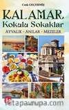 Kalamar Kokulu Sokaklar