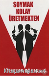 Soymak Kolay Üretmekten