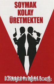 Soymak Kolay Üretmekten