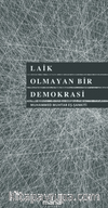 Laik Olmayan bir Demokrasi
