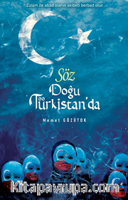 Söz Doğu Türkistan’da