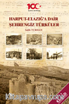 Harput-Elazığ Kültürüne  Dair Şehrengiz Türküler