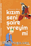 Kızım Seni Şaire Vereyim mi 