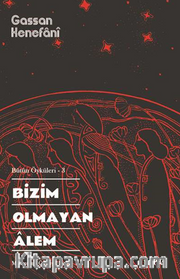 Bizim Olmayan Alem