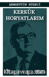 Kerkük Horyatlarım / Kərkük Horyatlarım (Bayatılarım)