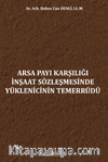 Arsa Payı Karşılığı İnşaat Sözleşmesinde Yüklenicinin Temerrüdü 