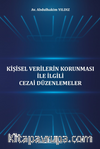 Kişisel Verilerin Korunması İle İlgili Cezai Düzenlemeler