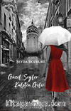 Güzel Şeyler Kalpten Gelir
