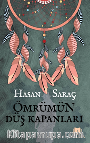 Ömrümün Düş Kapanları