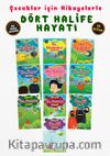 Çocuklar İçin Hikayelerle Dört Halife Hayatı (10 Kitap Set)