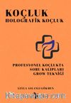 Koçluk & Holografik Koçluk