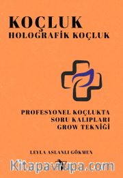 Koçluk <br /> Holografik Koçluk