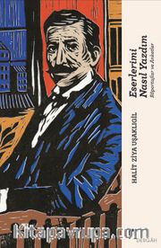 Eserlerimi Nasıl Yazdım <br /> Röportajlar ve Anketler