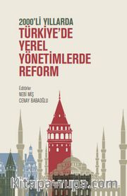 2000’li Yıllarda Türkiye’de Yerel Yönetimlerde Reform