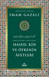 Hased, Kin ve Öfkenin Afetleri