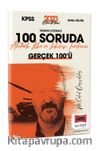 2023 KPSS Tarih Tamamı Çözümlü 100 Soruda Atatürk İlke ve İnkılap Tarihinin Gerçek 100'ü 