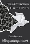 Bir Güvercinin Hazin Hayatı