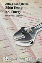 Zihin Emeği Kol Emeği <br /> Epistemoloji Eleştirisi