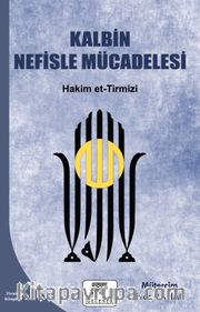 Kalbin Nefisle Mücadelesi