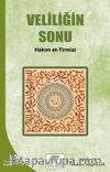 Veliliğin Sonu