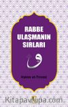 Rabbe Ulaşmanın Sırları