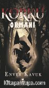 Korku Ormanı
