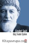 Güç İrade ve Eylem