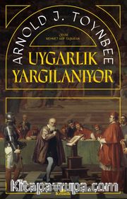 Uygarlık Yargılanıyor