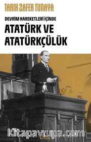 Devrim Hareketleri İçinde Atatürk ve Atatürkçülük
