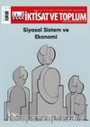 İktisat ve Toplum Dergisi 151. Sayı: Siyasal Sistem ve Ekonomi