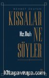 Kıssalar Ne Söyler? & Yaratılış ve Hz. Nuh