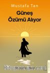 Güneş Özümü Alıyor & Bir Şivekar Masalı