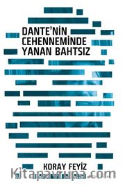 Dante’nin Cehenneminde Yanan Bahtsız