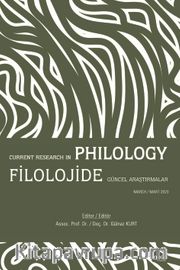 Filolojide Güncel Araştırmalar  / Current Research in Philology Mart 2023