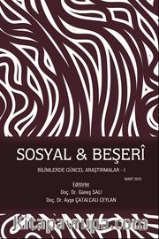 Sosyal - Beşerî Bilimlerde Güncel Araştırmalar -I Mart 2023