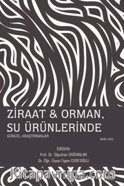 Ziraat <br /> Orman, Su Ürünlerinde Güncel Araştırmalar Mart 2023