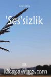 'Ses'sizlik
