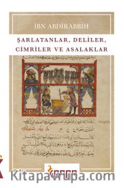 Şarlatanlar, Deliler, Cimriler ve Asalaklar