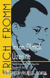 İnsan Olmak Üzerine