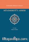 Müsameret Ül-Ahbar (Türkçe)