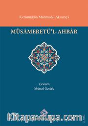 Müsameret Ül-Ahbar (Türkçe)