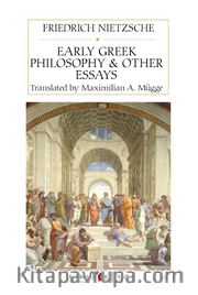 Early Greek Philosophy <br /> Other Essays