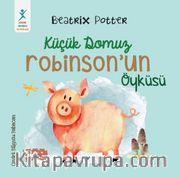 Küçük Domuz Robinson’un Öyküsü