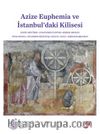 Azize Euphemia ve İstanbul’daki Kilisesi