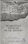 Meşrutiyet Dönemi İran Basını (1905-1907)