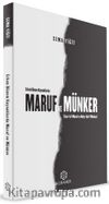 Erken Dönem Kaynaklarda Maruf ve Münker (Emr-i bi’l-Maruf ve Nehy-i ani’l-Münker)