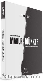 Erken Dönem Kaynaklarda Maruf ve Münker (Emr-i bi’l-Maruf ve Nehy-i ani’l-Münker)