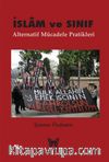 İslam ve Sınıf & Alternatif Mücadele Pratikleri